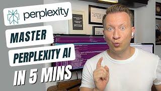 Perplexity AI -  Master perplexity ai in 5 Minutes!