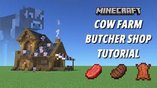 Minecraft Cow Farm / Butcher Shop Tutorial [Aesthetic Farm] [Java/Bedrock Edition] [1440p HD]