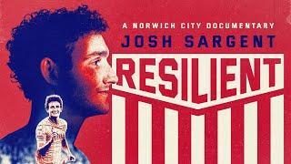 Josh Sargent: Resilient | Full Documentary