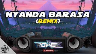 NYANDA BARASA (Remix) - Dj Rowel | Viral Dance Craze 2021 | Philippines Party Mix