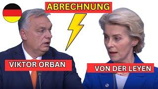 Abrechnung: Viktor Orban und Ursula von der Leyen