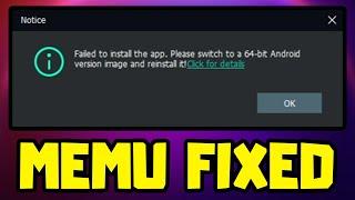 How to FIX Failed to install the app. Please switch to 64-bit Android | Memu Play