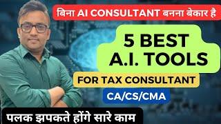 5 Best AI Website / Tools for Tax Consultants Chartered Accountants |#taxconsultant