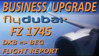 Fly Dubai BUSINESS UPGRADE FZ1745 Dubai-Belgrade ️ FLIGHT REPORT ️ B737-800 #FlyDubai