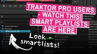 Smart Playlists Arrive In Traktor Pro - Get The 3.4.0.186 Beta Now!