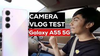  Samsung Galaxy A55 5G Camera Vlog Test - Tes Kamera & Tes Video 4K - Review Indonesia