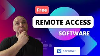 Anyviewer - Free remote desktop software for remote access and file transfer