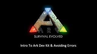 Ark Dev Kit Series E01 Intro to The Ark Dev Kit & Avoiding Errors