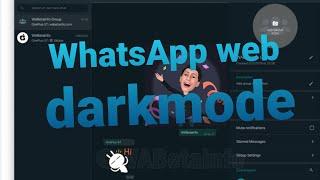 WhatsApp web dark mode manual