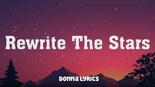 James Arthur ft. Anne-Marie - Rewrite The Stars (Mix Lyric Video) | Ed Sheeran, Sam Smith,..