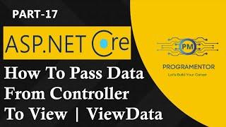 17 | How To Pass Data From Controller To View In ASP.NET Core 6 | ViewData | ASP.NET (Hindi/Urdu)