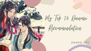 My Top 10 Danmei Recommendation (Personal favorite)