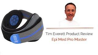 Tim Everett Osteopath's Product Review | Epi Med Pro Master