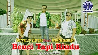 Suryanto Siregar Feat Duo Natarhapit - Benci Tapi Rindu (Official Music Video)