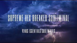 HEX BREAKER  Send in the Storm Subliminal For Freedom from The #EvilEye and #BlackMagic