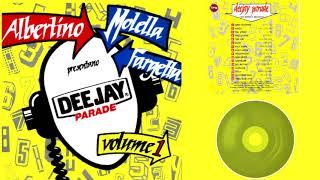 DEEJAY PARADE Volume 1 - Albertino - Fargetta - Molella (REMASTERED)