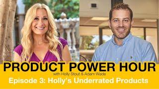 Ep. 3 Holly’s Underrated Products