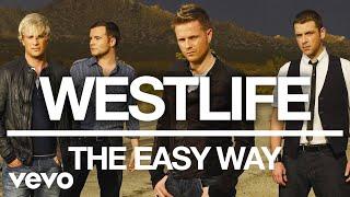 Westlife - The Easy Way (Official Audio)