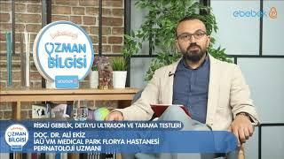 Doç. Dr. Ali Ekiz - E-Bebek Stüdyo Konukluğu (Riskli Gebelik, Detaylı Ultrason ve Tarama Testleri)