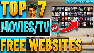 Top 7 Websites to Watch FREE Movies / TV Shows (No Sign up!) 2024 Update !