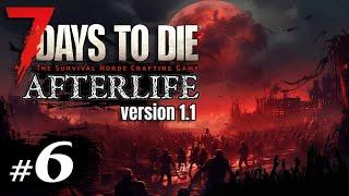 Новые приключения #6 Выживание Одна жизнь | 7 Days to Die Afterlife v.1.1 | 2024