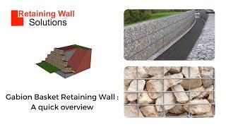 Gabion Basket Retaining Wall : A quick overview