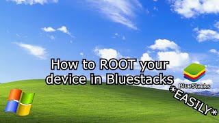 How To Root BlueStacks in 2024!