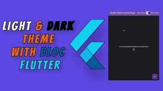 Dark & Light Theme with BLoC Flutter