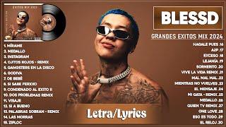 Blessd 2024 (Letra/Lyrics) Grandes Éxitos De Blessd - Mejores Canciones 2024 - Mix Reggaeton 2024