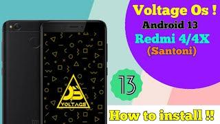 How to install Custom Roms in Redmi 4/4X (Santoni) | Ft- Voltage Os Android 13 | Easy to install |