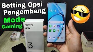 Cara setting opsi pengembang mode gaming di hp Oppo A3x | makin gacor buat main game