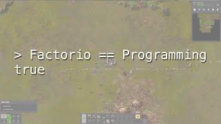 Is Factorio the same as Programming? Real programmer explains