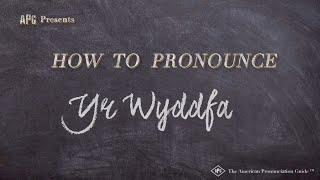 How to Pronounce Yr Wyddfa (Real Life Examples!)