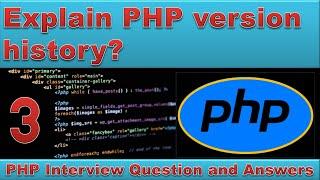 PHP versions history? PHP interview question and answer series | Learn PHP