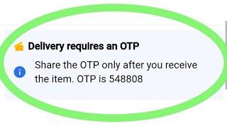 Flipkart | Delivery Requires An OTP | Share The OTP Only After You Receive The Item