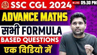 Advance Maths सभी Formula Based Questions एक Video में | SSC CGL Maths 2024 By Abhinay Sharma