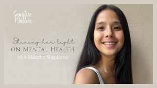 Sensitive Matters Podcast | Shining her light on Mental Health with Maxene Magalona