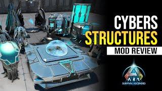 Cybers Structures - Mod Review (Ark Survival Ascended)