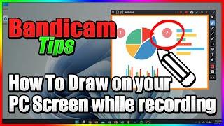 How to draw your computer screen while recording - Bandicam Screen Recorder