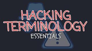 Ethical Hacking Course #2 : Essential Hacking Terminology