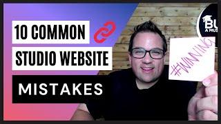 10 Common Studio Website Mistakes