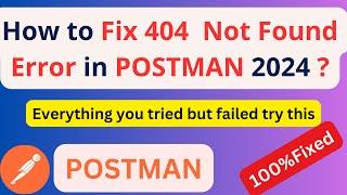 Fixing a 404 Not Found Error in Postman | 404 Not Found Error | Post request 404 not Found #infysky