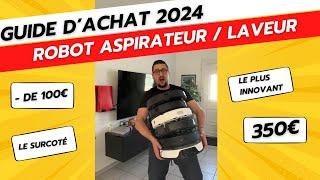 Guide d'Achat 2024  Les Meilleurs Robots Aspirateurs et Aspirateurs Laveurs : conseils, avis