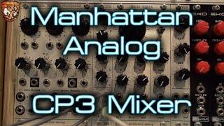 Manhattan Analog - CP3 Mixer