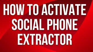How To Activate Social Phone Extractor | Social Phone Extractor Registered | Reseller Panel Review