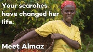 Your searches have changed the life of Almaz