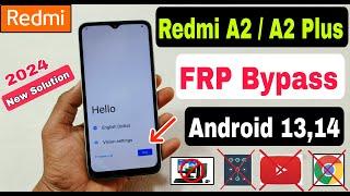 Redmi A2/A2 Plus FRP Bypass Android 13,14 | No Sereen Lock Set | Youtube Update Problem Solve |