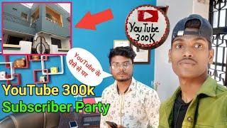 Tech PK Hindi Complete 300K Subscriber And Celebrate | YouTube Ke Paisa Se Liya Ghar