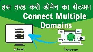 How to Connect Multiple Domains on Godaddy Hosting
