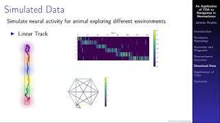 An Application of TDA to Navigation in Neuroscience [Jerome Roehm]